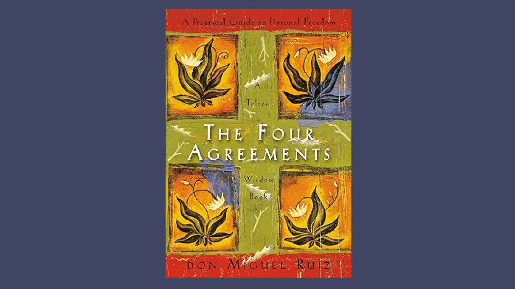 the four agreements book cover by don miguel ruiz