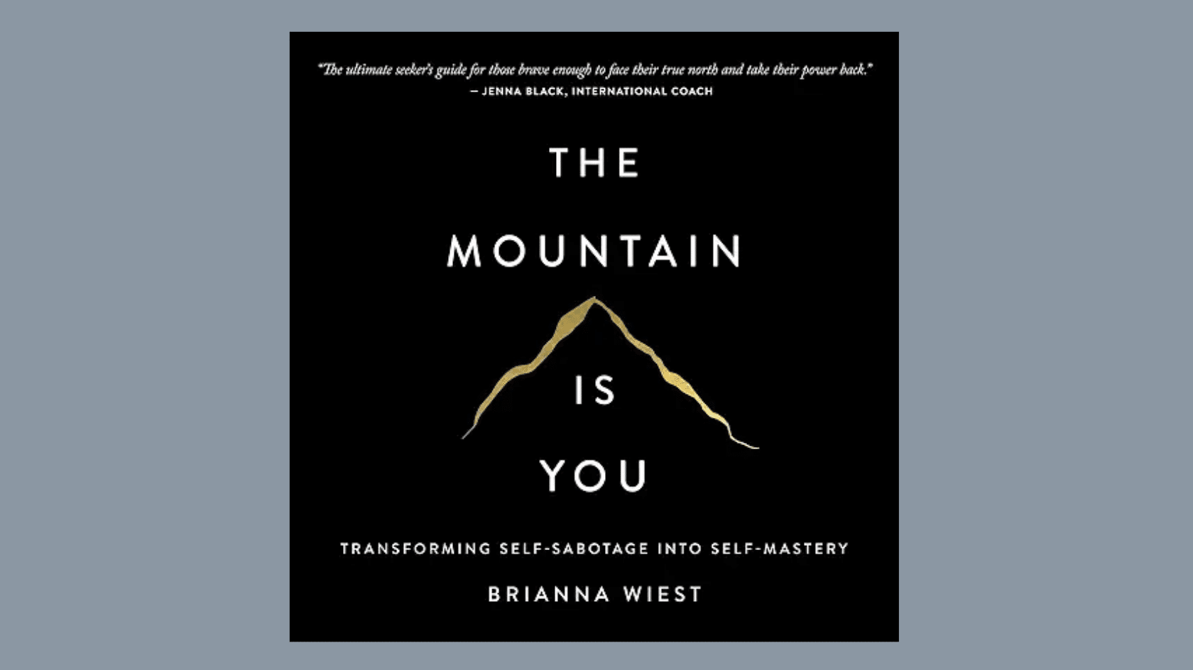 the mountain is you by brianna wiest book cover